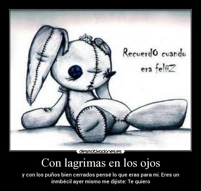 Con lagrimas en los ojos - 