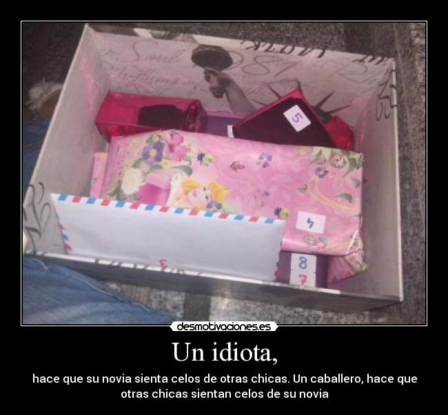 Un idiota, - 