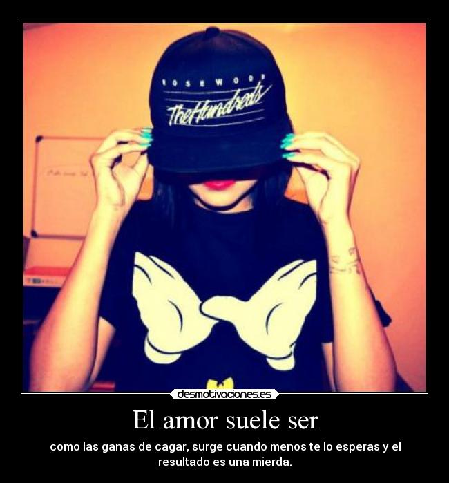 carteles amor amor cagar resultado mierda desmotivaciones