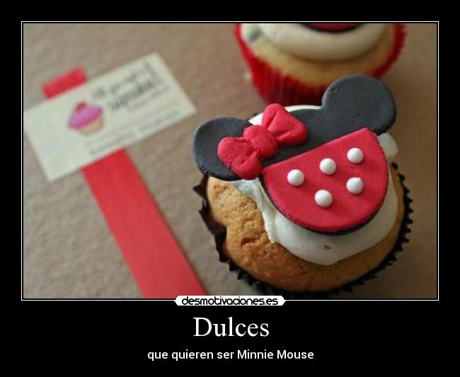 Dulces - que quieren ser Minnie Mouse