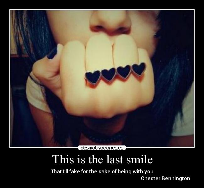 This is the last smile - 