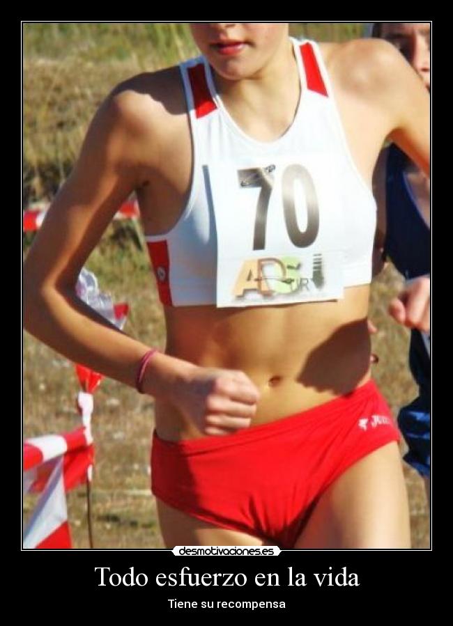 Todo esfuerzo en la vida - Tiene su recompensa