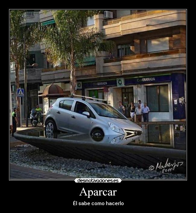 Aparcar - Él sabe como hacerlo