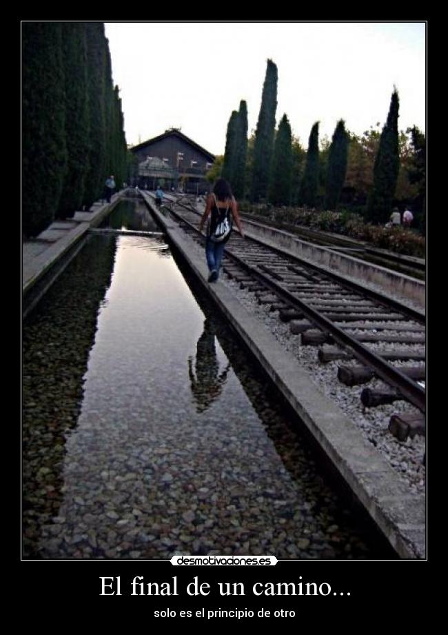 El final de un camino... -
