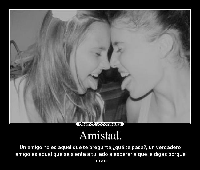 Amistad. -