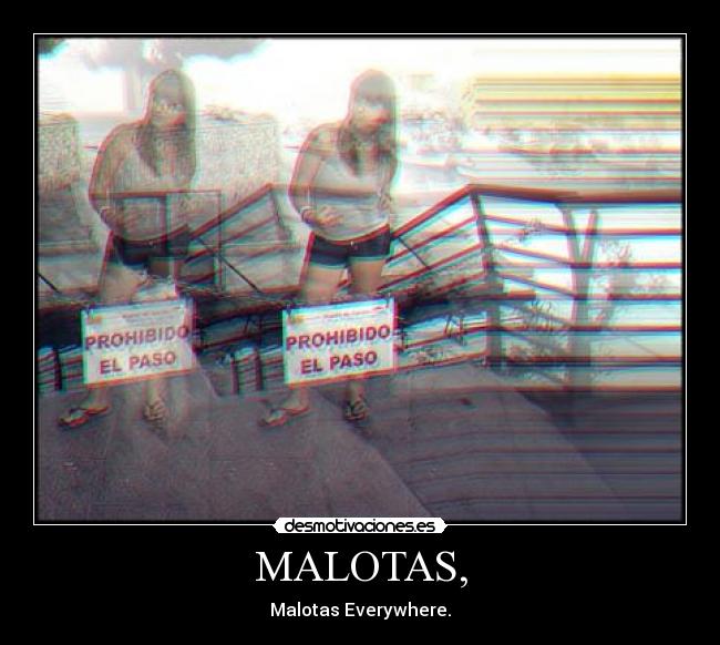 MALOTAS, -