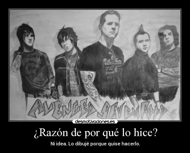 ¿Razón de por qué lo hice? -