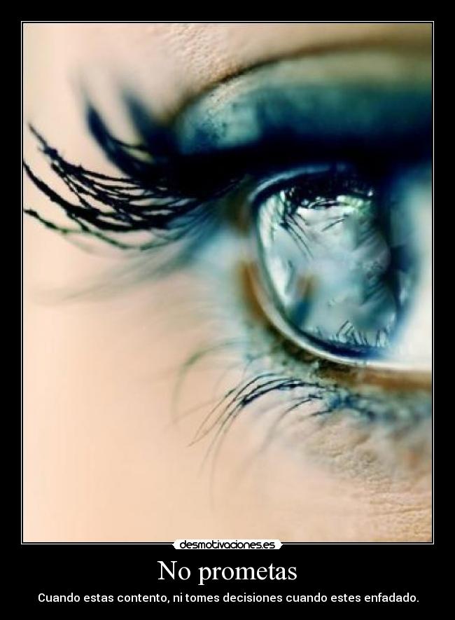 No prometas -