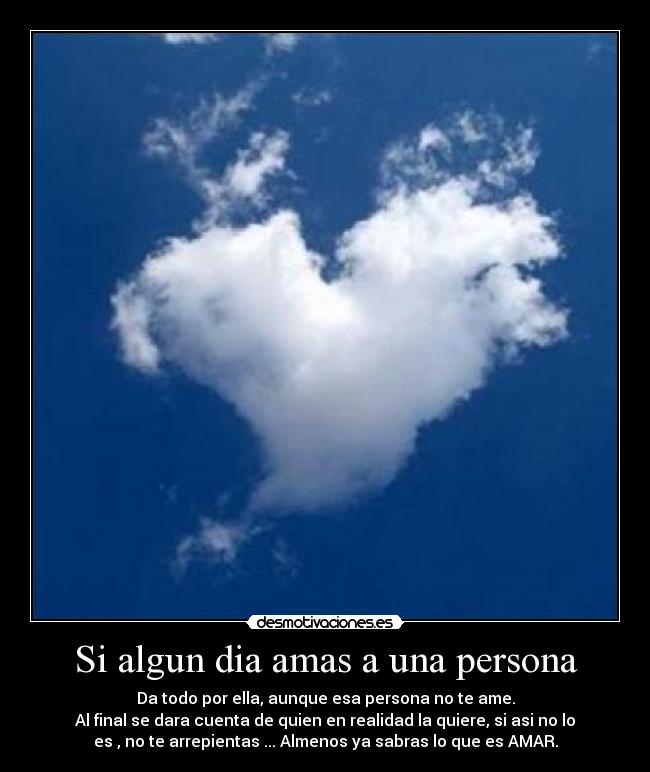 Si algun dia amas a una persona - 