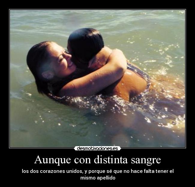Aunque con distinta sangre - 