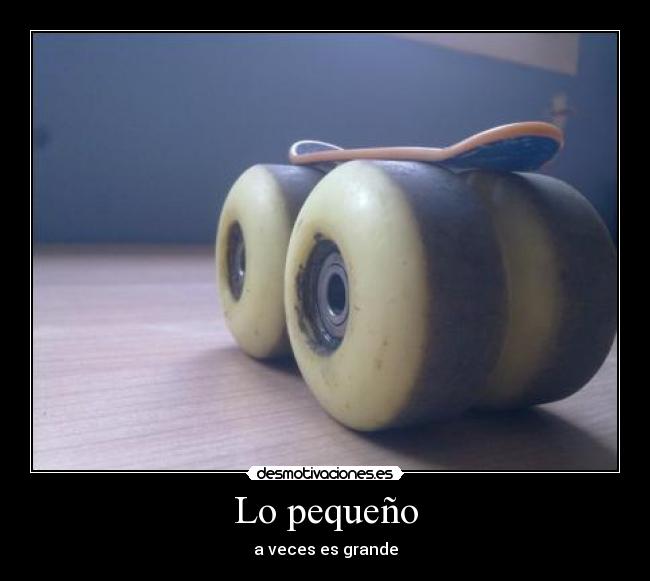 Lo pequeño - 