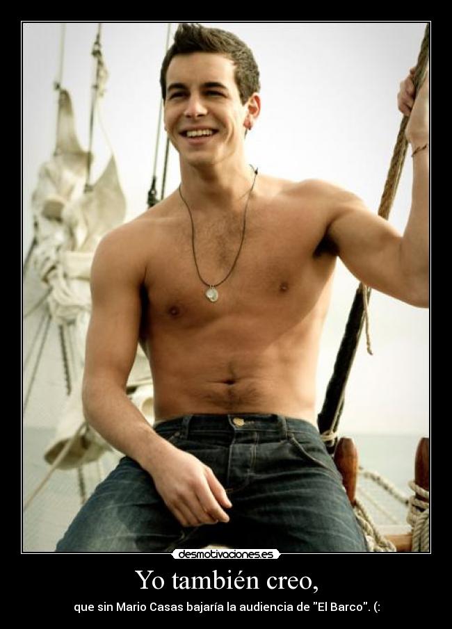 Yo también creo, -