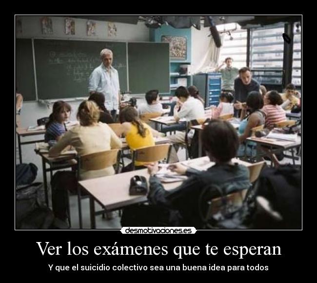 carteles examenes clase bachiller desmotivaciones