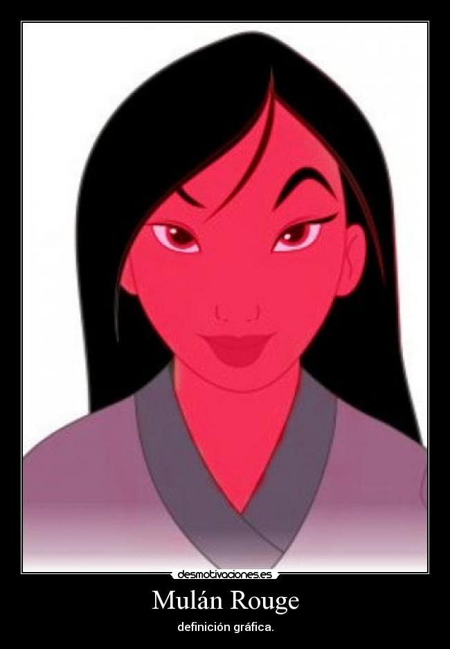 carteles mulan rouge desmotivaciones