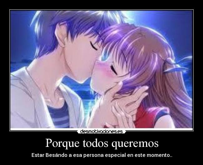 Porque todos queremos -