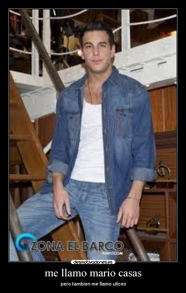 me llamo mario casas -