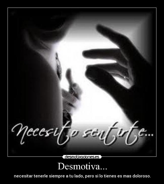 Desmotiva... -