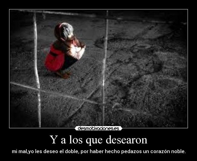 Y a los que desearon - 