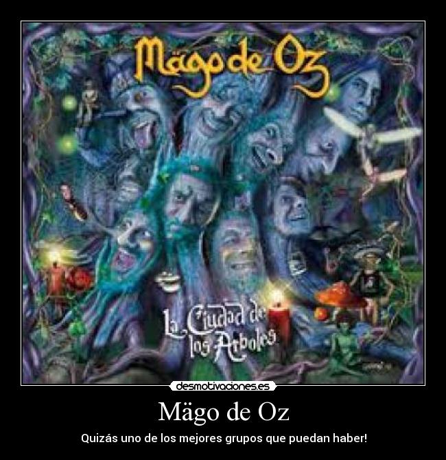 Mägo de Oz - Quizás uno de los mejores grupos que puedan haber!