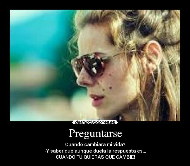 carteles preguntarse desmotivaciones