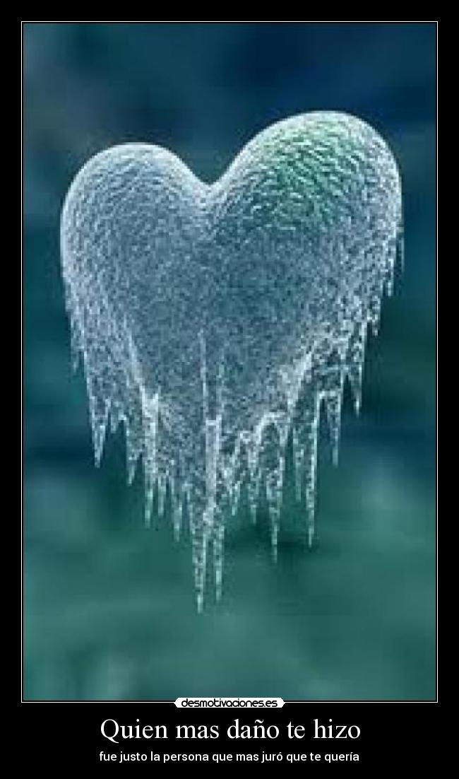 carteles corazon hielo dano desamor desmotivaciones