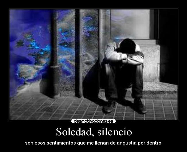 carteles soledad silencio soledad desmotivaciones