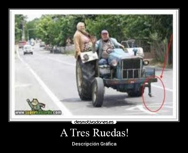 A Tres Ruedas! - 