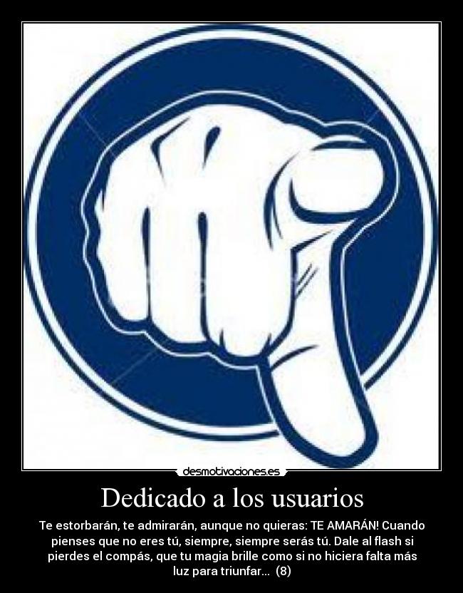 Dedicado a los usuarios - 