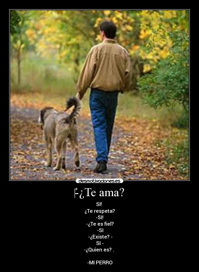 -¿Te ama? -