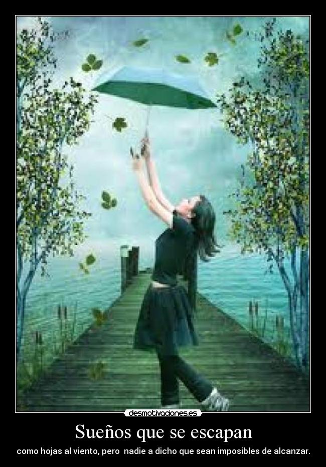 Sueños que se escapan -