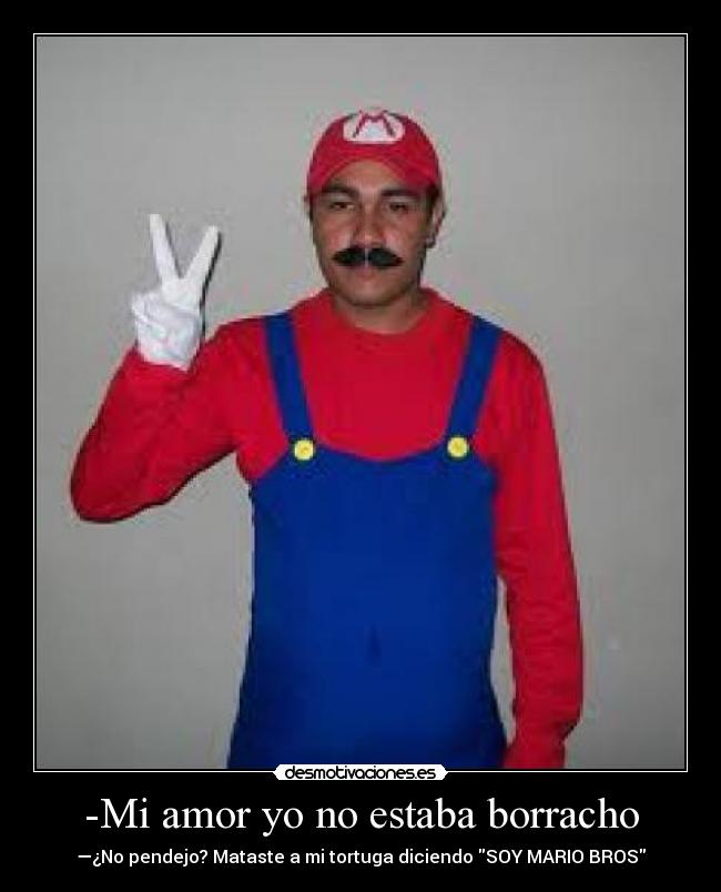 -Mi amor yo no estaba borracho - 