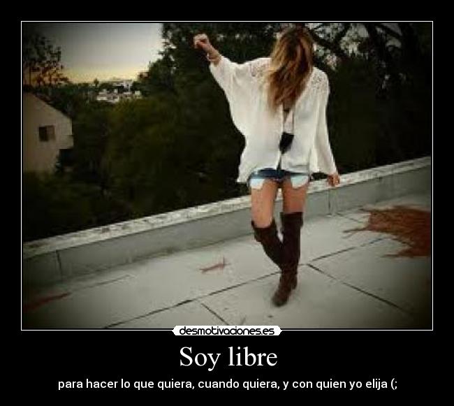 Soy libre -