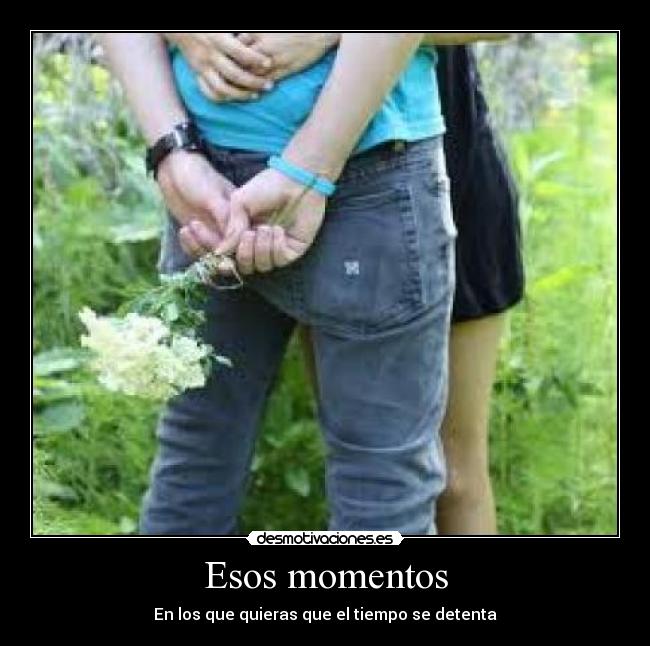Esos momentos - 