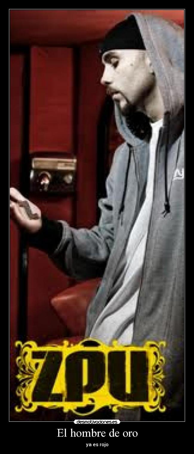 El hombre de oro - ya es rojo