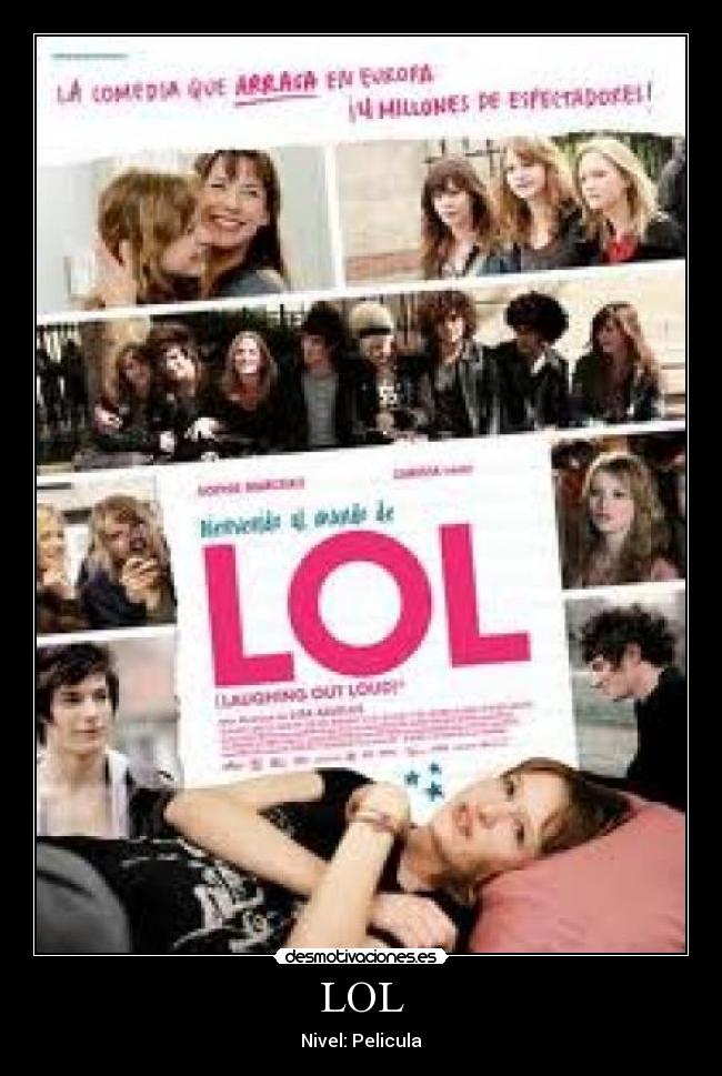 LOL - Nivel: Pelicula