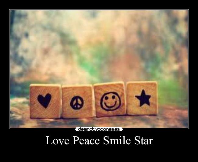 Love Peace Smile Star -