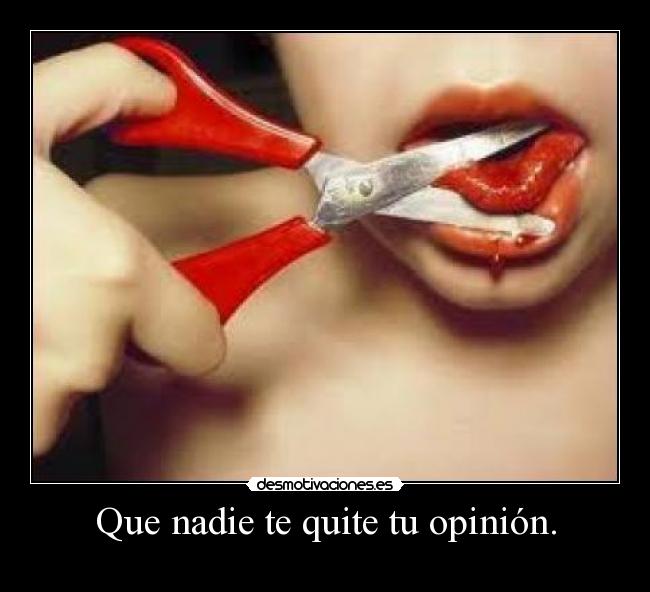 carteles opinion nadie desmotivaciones