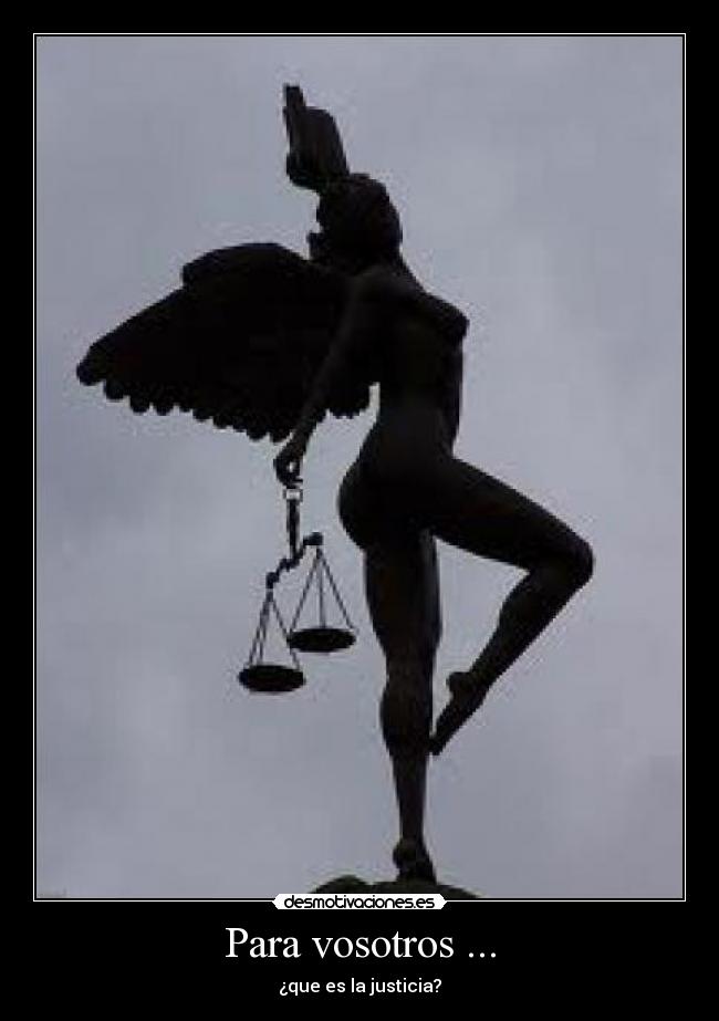 carteles justicia desmotivaciones