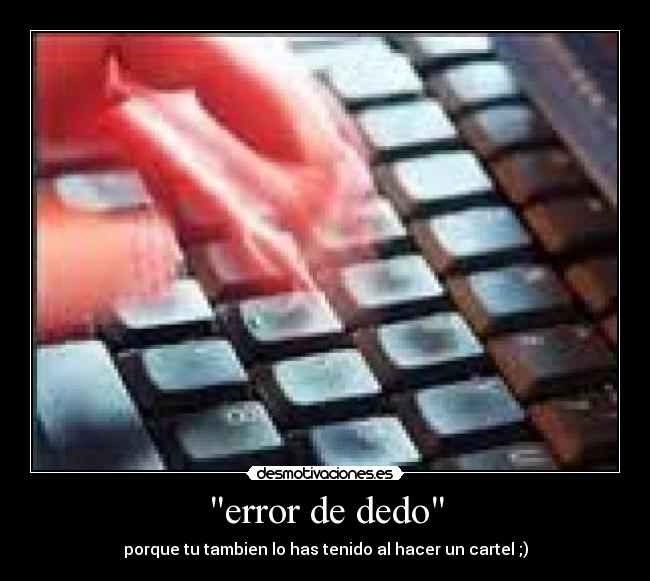 error de dedo -