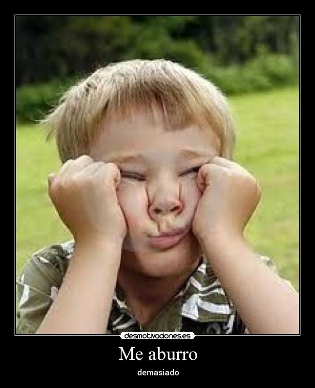 Me aburro - 