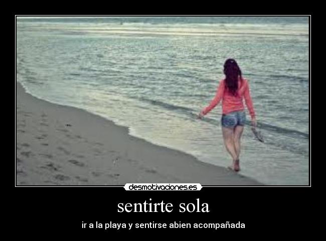 sentirte sola -