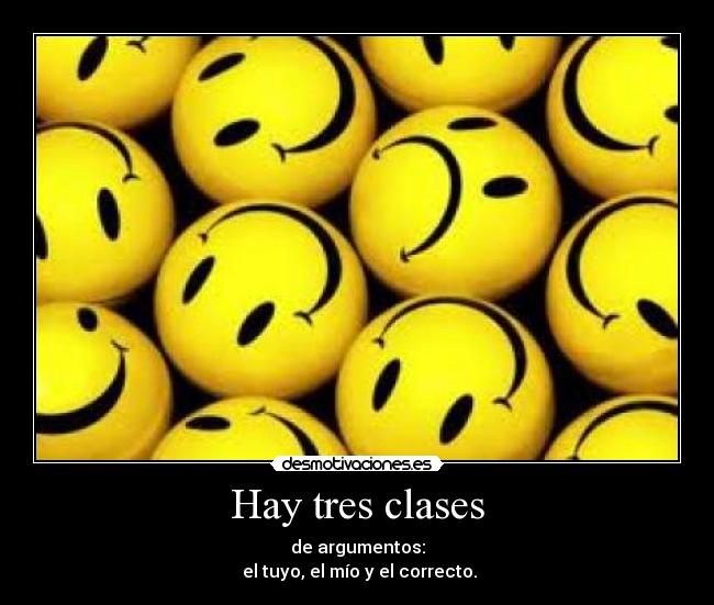 Hay tres clases -