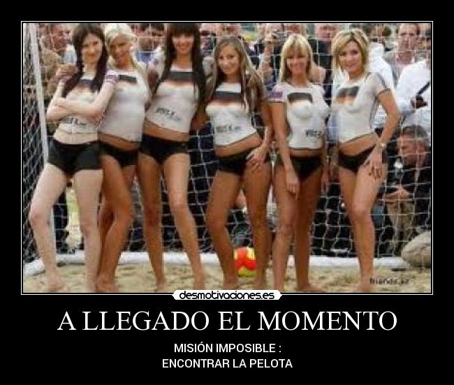 A LLEGADO EL MOMENTO -