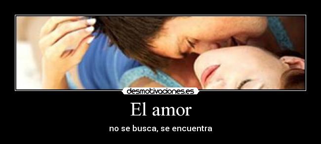 El amor -