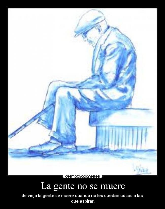 La gente no se muere - 