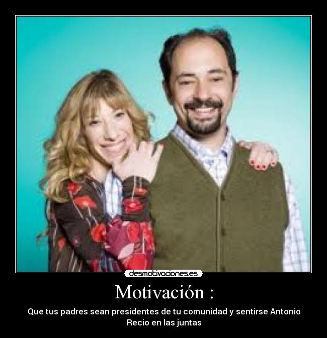 Motivación : -