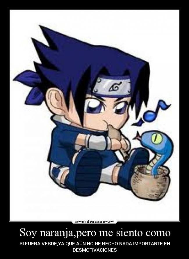 Soy naranja,pero me siento como - 