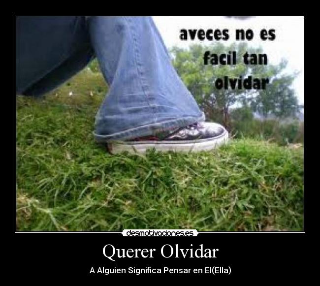 Querer Olvidar -