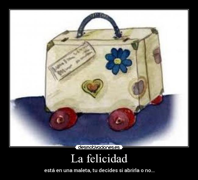 La felicidad -
