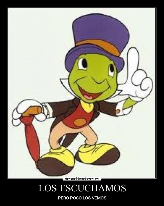 LOS ESCUCHAMOS - PERO POCO LOS VEMOS